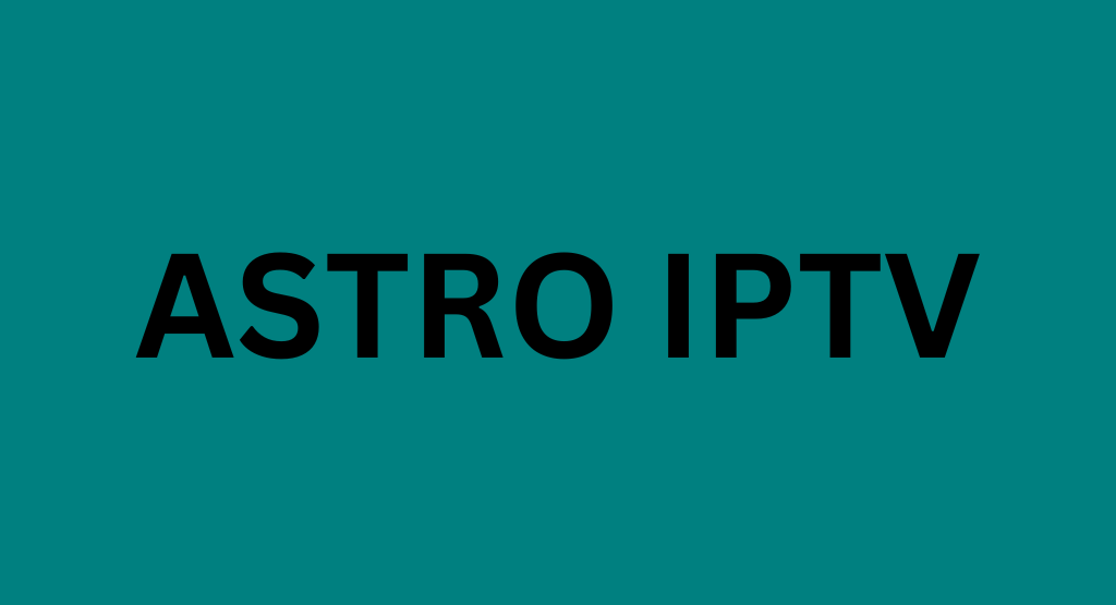 ASTRO IPTV