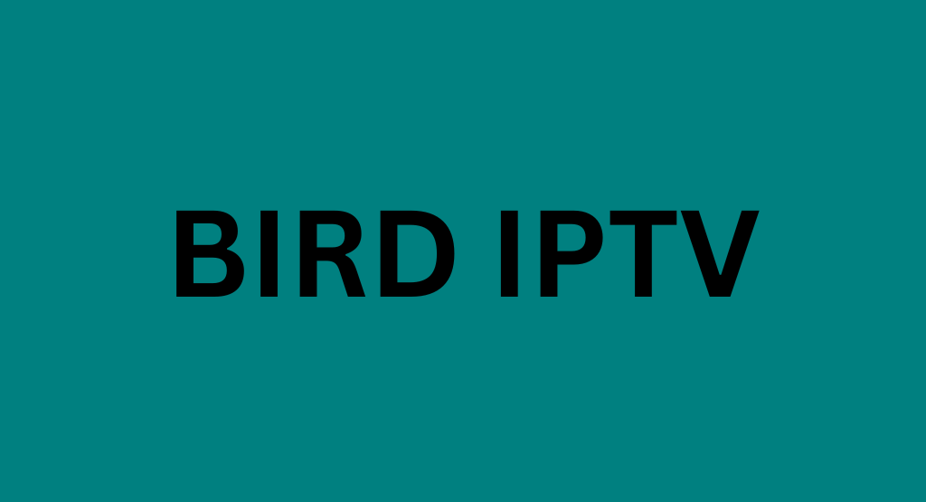Bird IPTV