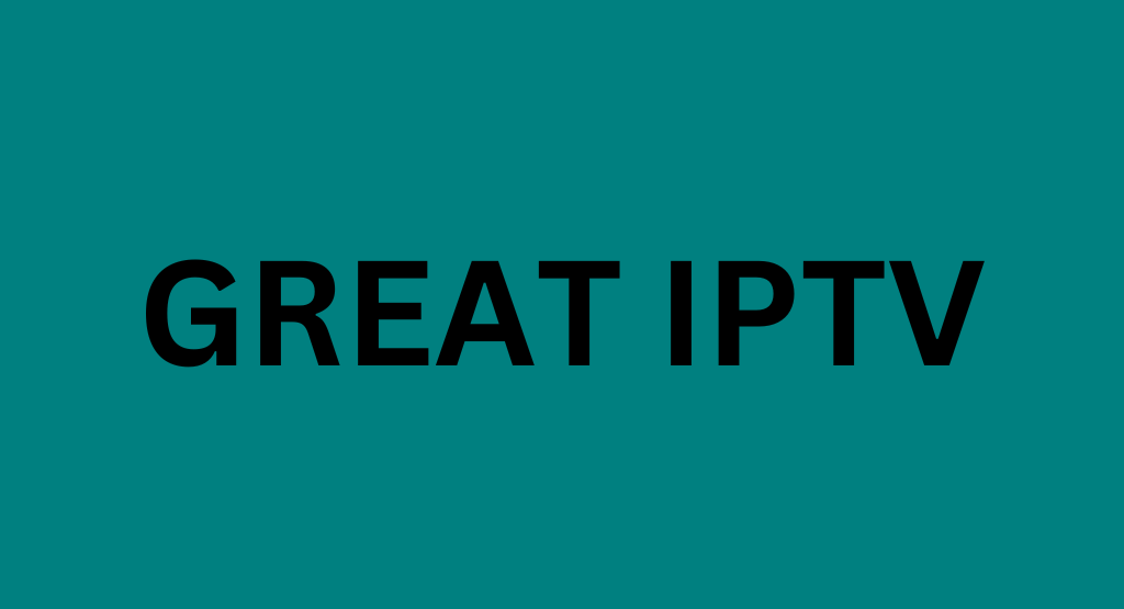 Great IPTV
