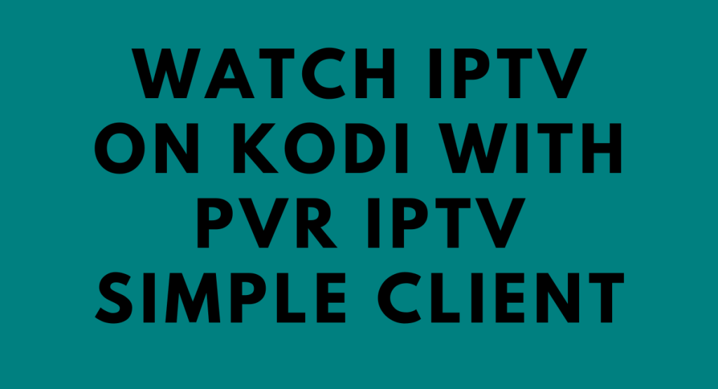 IPTV on Kodi