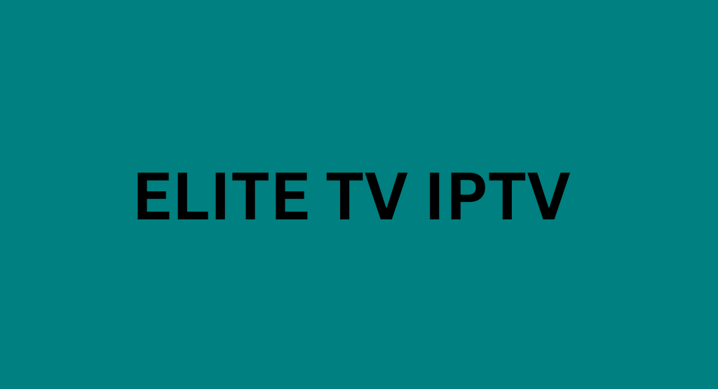 Elite TV IPTV