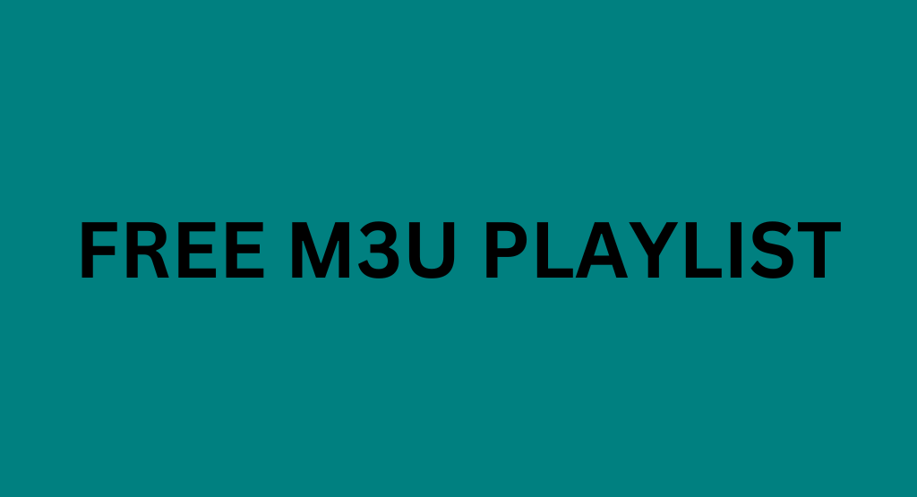 Free M3U Playlist