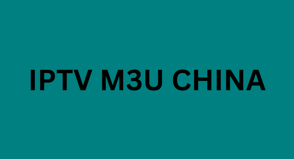 IPTV M3U China