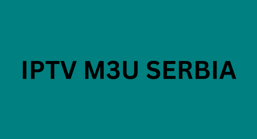 IPTV M3U Serbia