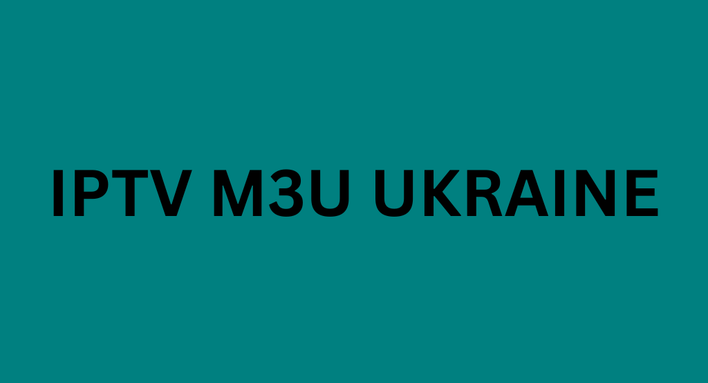 IPTV M3U Ukraine
