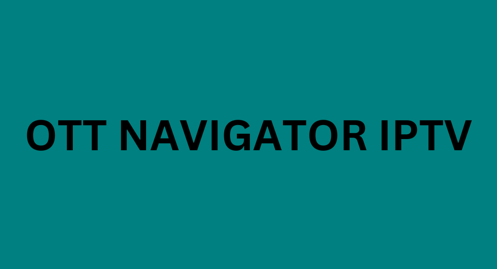 OTT Navigator IPTV