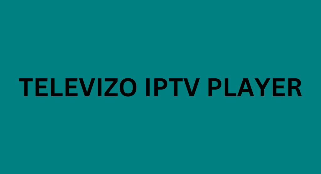 Televizo IPTV Player